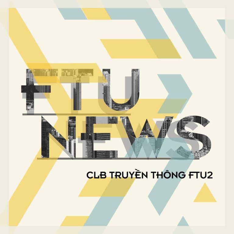 FTU News: giúp sinh viên Ngoại Thương cập nhập thông tin theo cách mới nhất