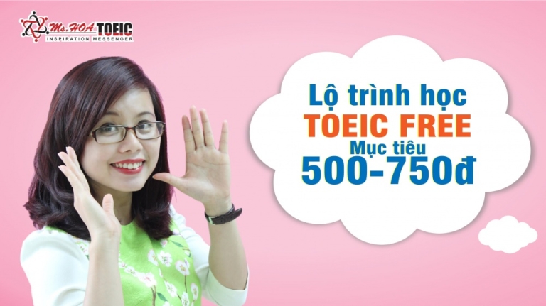 Miss Hoa Toeic luôn có những lộ trình phù hợp cho bạn (Nguồn: mshoatoeic)