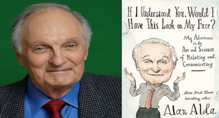 Alan Alda đã truyền tải cảm hứng cho rất nhiều bạn đọc thông qua cuốn sách của ông (Nguồn: KCRW Events)