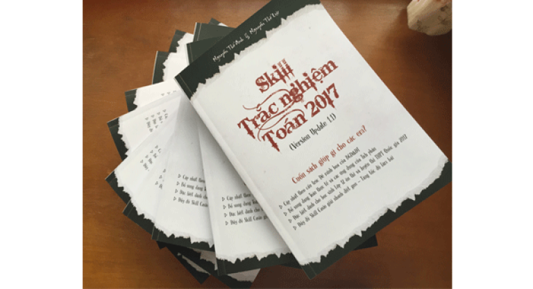 Skill Trắc Nghiệm Toán 2017 (Nguồn: Nguyễn Thế Anh và Nguyễn Thế Lực)
