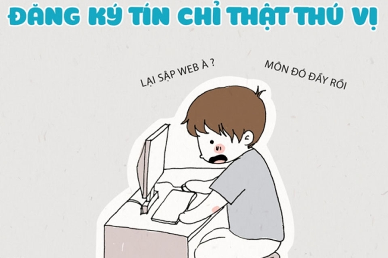 Đăng kí môn học cuộc chiến không ngừng nghỉ của sinh viên (Nguồn: SAC)