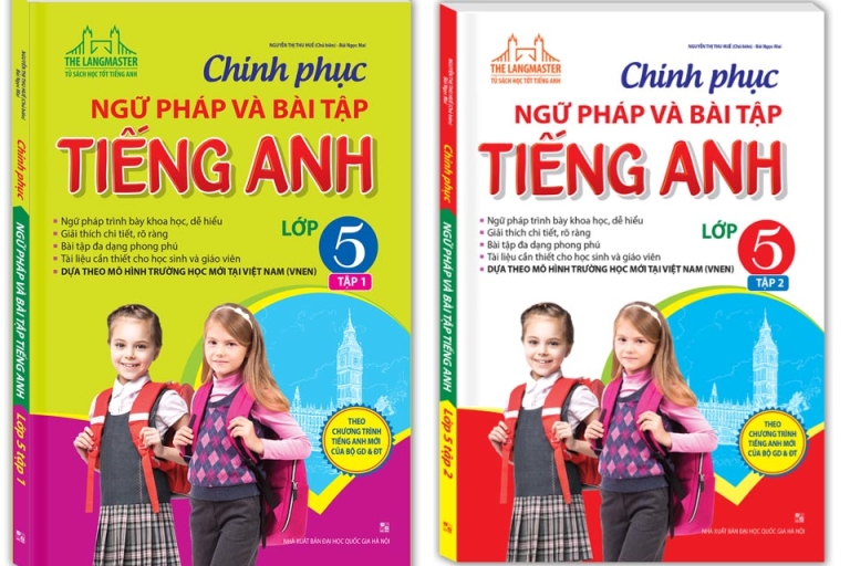 Chinh phục ngữ pháp và bài tập tiếng Anh lớp 5 tập 1 và tập 2