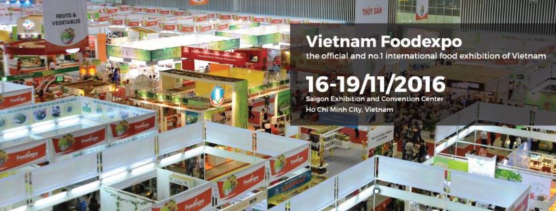 Tôn vinh ngành Công nghiệp thực phẩm với triển lãm Vietnam Foodexpo 2016