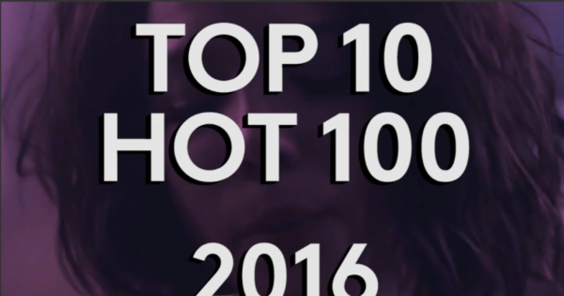 TOP 10 CA KHÚC ÂU MỸ HAY NHẤT 2016