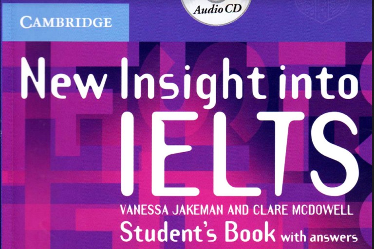 Insight student book. Insight into IELTS. New Insight into IELTS. New Insight into IELTS pdf. New Insight into IELTS Vanessa Jakeman and Clare MCDOWELL students book.