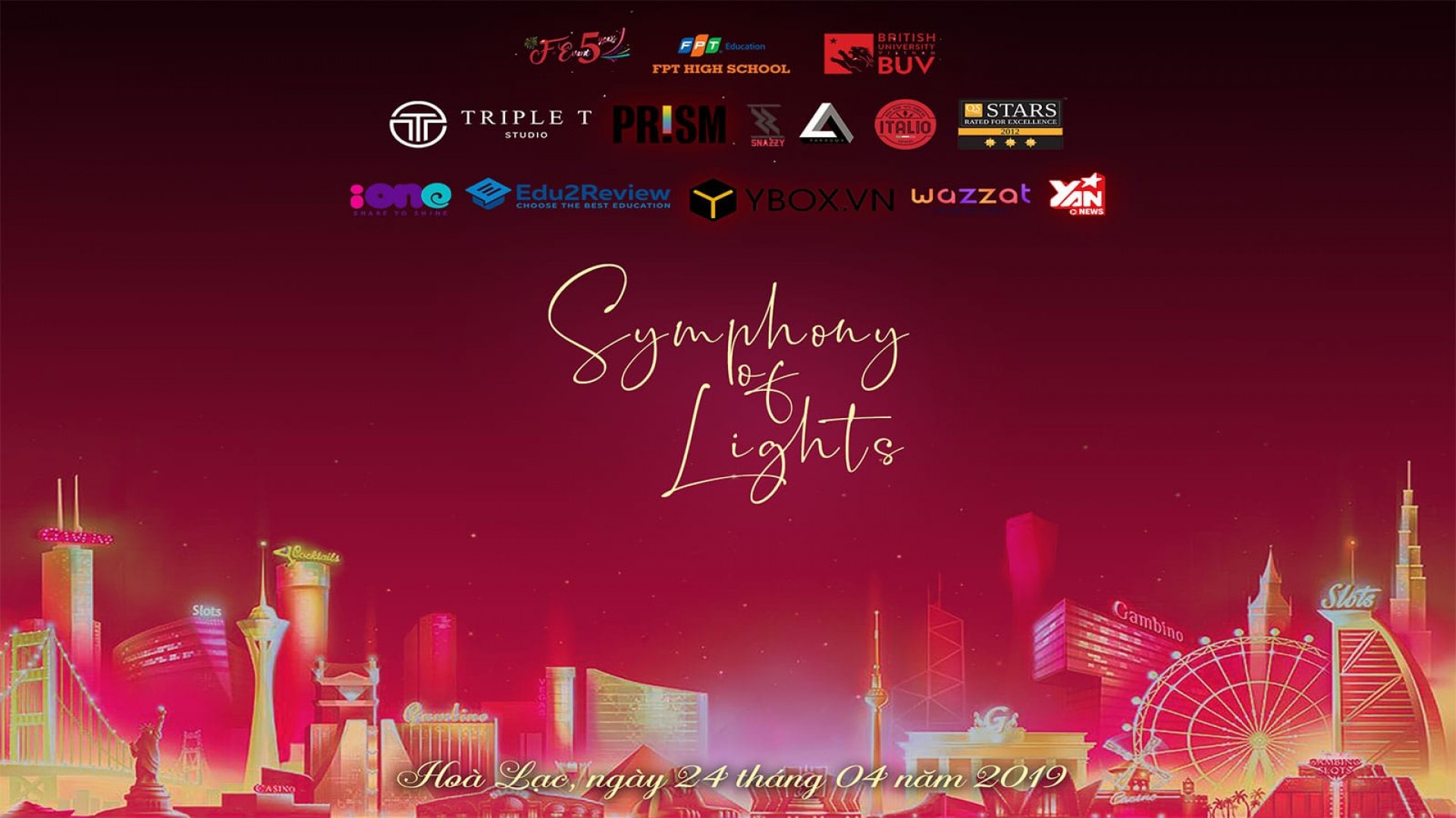 SỰ BÙNG NỔ CỦA PROM NIGHT FSCHOOL 2019: SYMPHONY OF LIGHTS