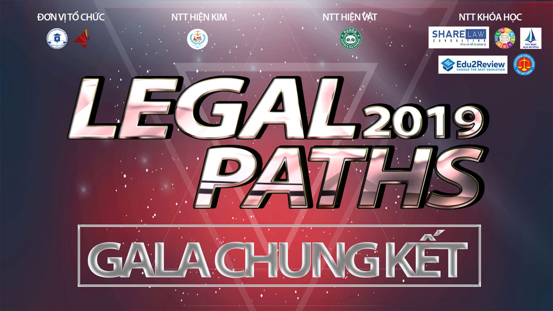 LEGAL PATHS 2019 - ĐÊM GALA CHUNG KẾT