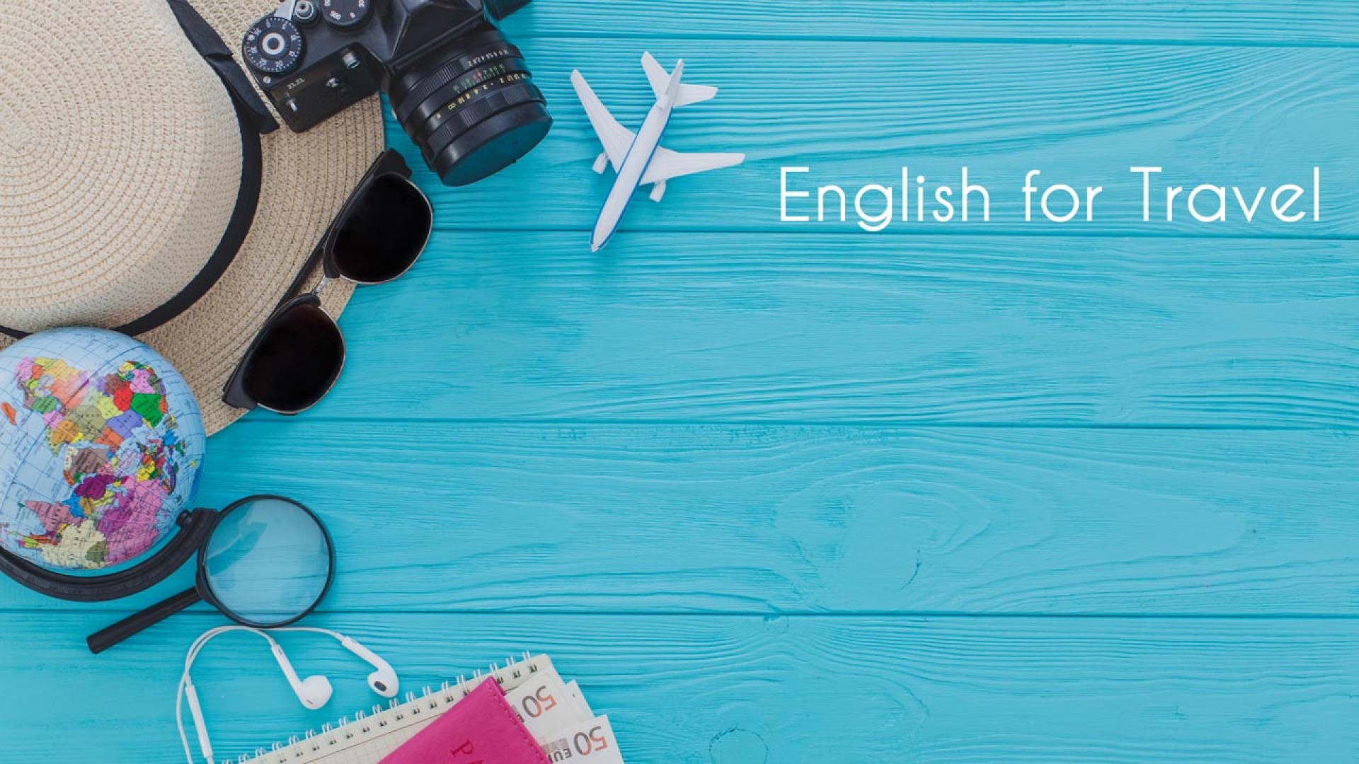 Những tình huống bạn cần chuẩn bị cho hành trang tiếng Anh du lịch trước khi xuất ngoại