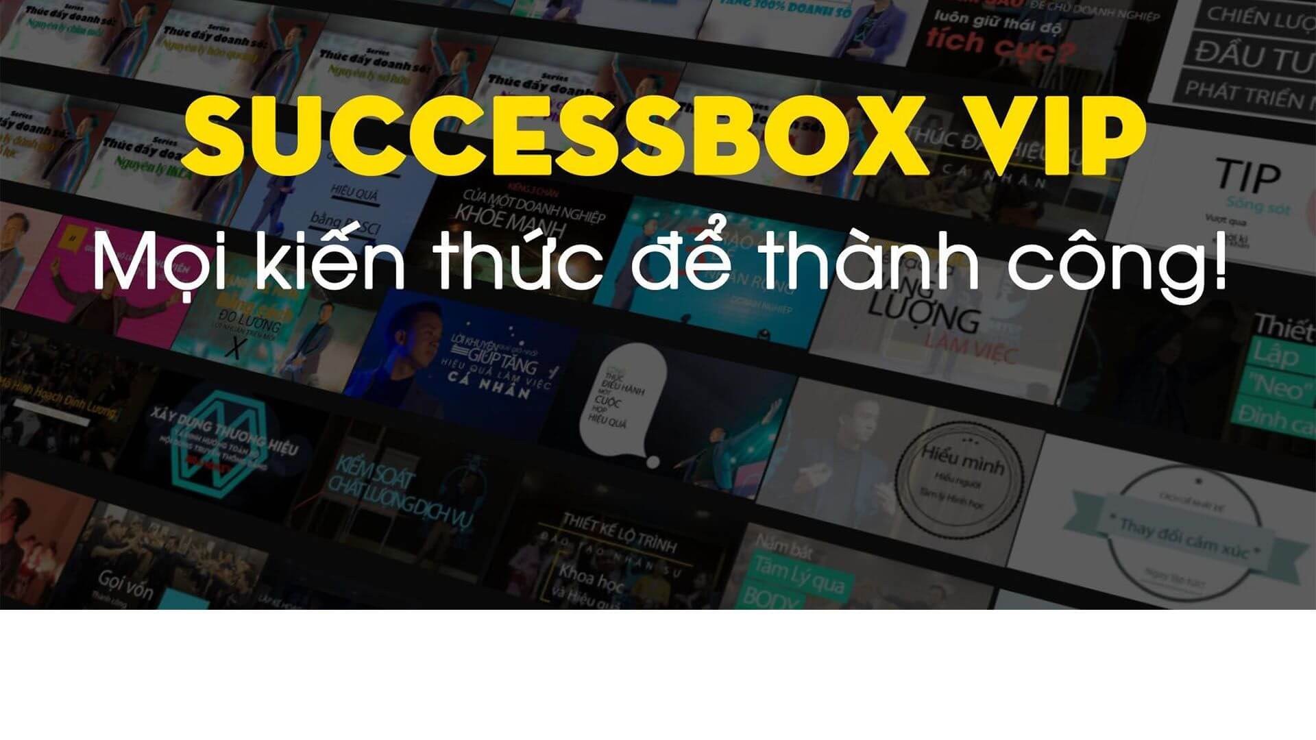 Success Box – Chiếc hộp gói gọn 10 năm kinh doanh thành công của Doanh nhân Tạ Minh Tuấn