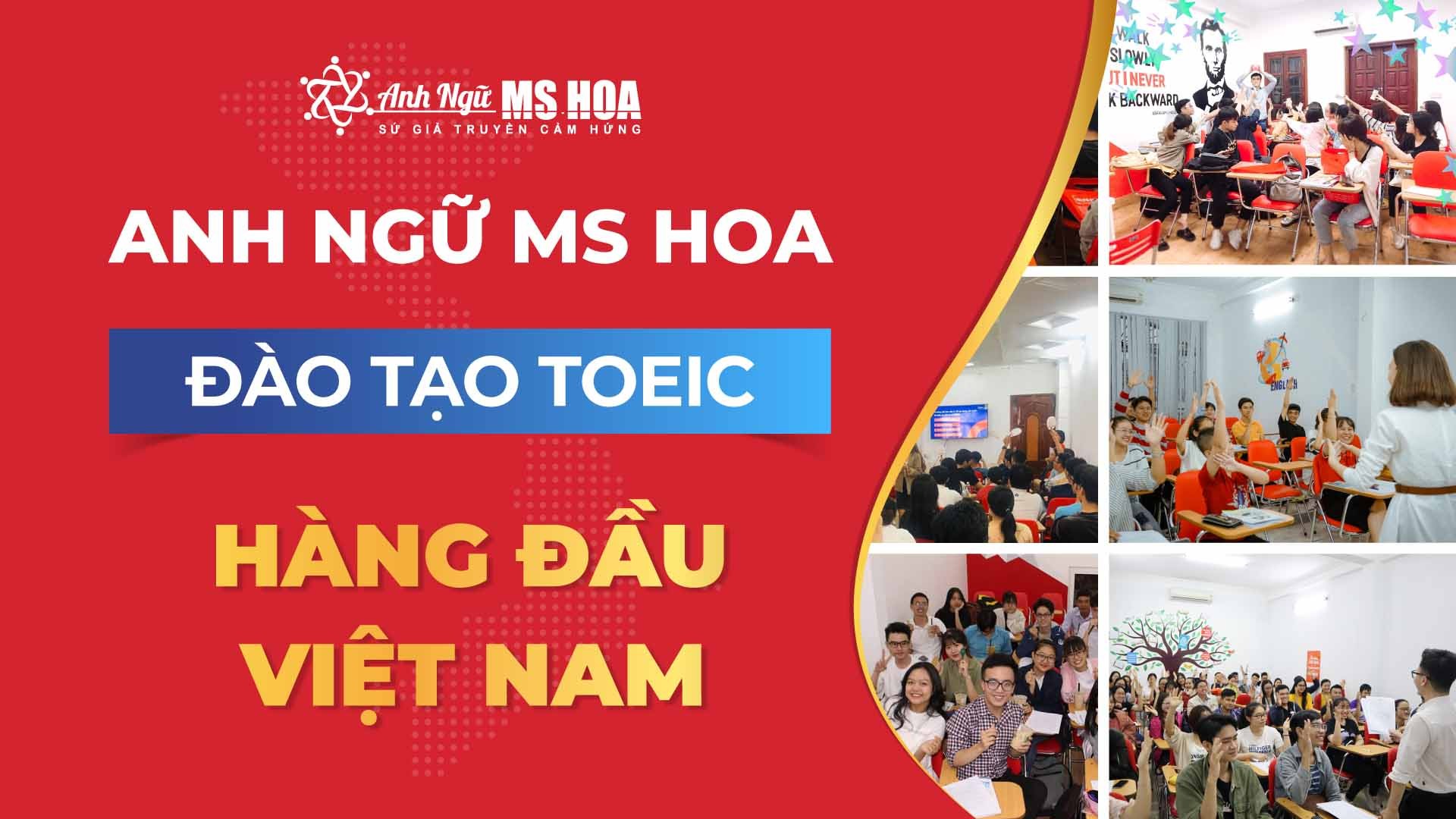 Anh ngữ Ms Hoa - Đào tạo TOEIC uy tín tại Việt Nam