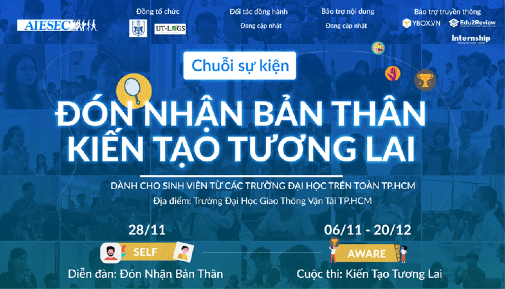 [HCM] [AIESEC Tại Việt Nam] CHUỖI SỰ KIỆN: ĐÓN NHẬN BẢN THÂN, KIẾN TẠO TƯƠNG LAI