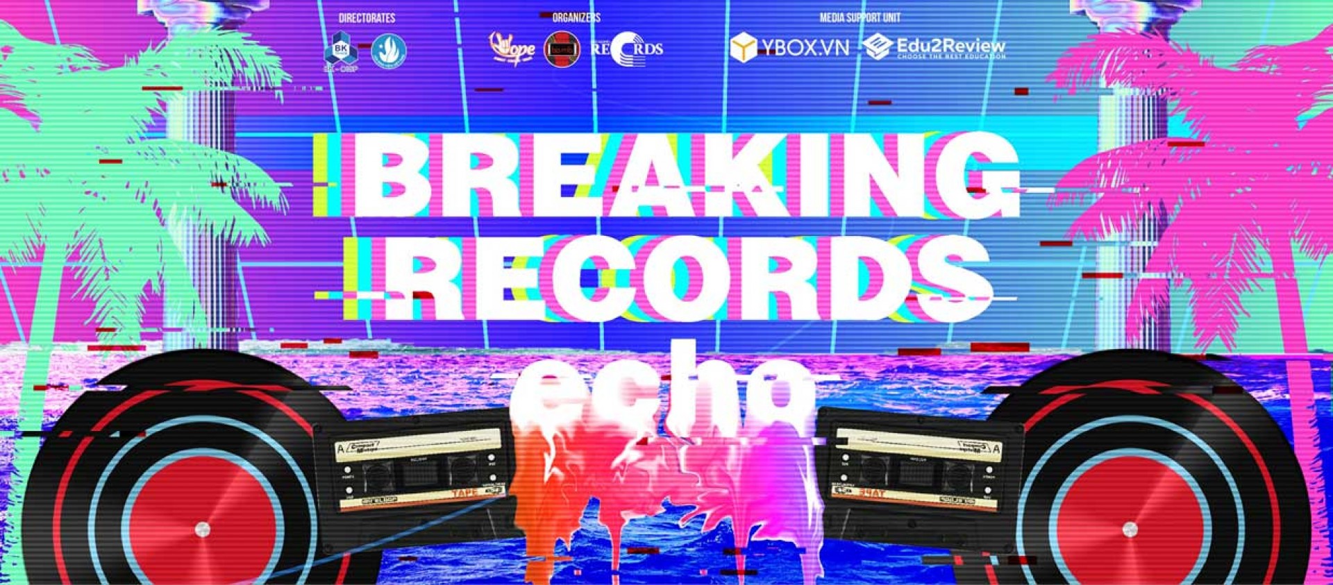VÒNG CHUNG KẾT CUỘC THI BREAKING RECORDS 2021: ECHO - LAN TỎA TÌNH YÊU ÂM NHẠC