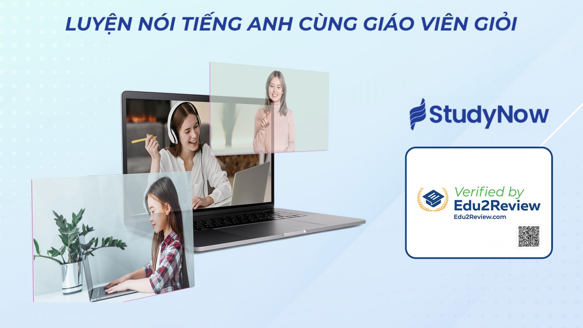 StudyNow - Đơn vị đào tạo tiếng Anh online vinh dự nhận chứng chỉ “Verified by Edu2Review"