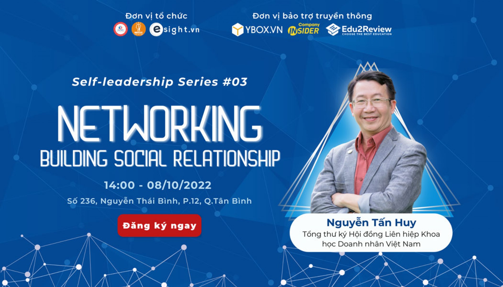 [HCM] Nâng Cao Kỹ Năng Networking Và Phát Triển Bản Thân Cùng “Self-Leadership Talk #03”